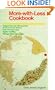 More-With-Less Cookbook : Suggestions By Mennonites on How to Eat Better and Consume Less of the World's Limited Food Resources