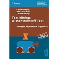 Text Mining: Wissensrohstoff Text: Konzepte, Algorithmen, Ergebnisse