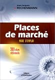 Places de Marché : Mode d emploi