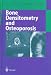 Bone Densitometry and Osteoporosis