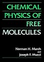 Chemical Physics of Free Molecules