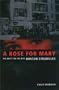 A Rose for Mary: The Hunt for the Real Boston Strangler