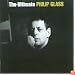 The Ultimate Philip Glass