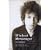 Wicked Messenger: Bob Dylan and the 1960s: Bob Dylan and the 1960s - Chimes of Freedom