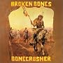 Bonecrusher