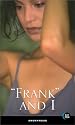 Frank and I