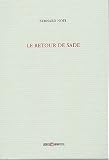 Revue Léo Scheer  / Le retour de Sade