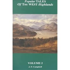 Popular Tales of the West Highlands (Vol. 2)