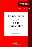 Le Nouveau Droit de la nationalité