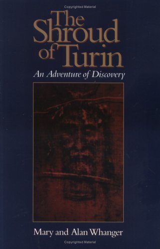 Shroud Of Turin: An Adventure Of Discovery