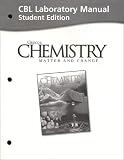 CBL Lab Manual (Chemistry: Matter and Change)