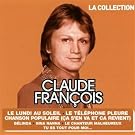 La Collection : Claude Fran�ois