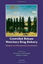 Controlled Release Veterinary Drug Delivery
