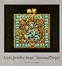 Gold Jewelry from Tibet and Nepal