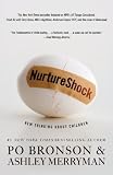 NurtureShock: New Thinking About Children [Paperback]
