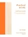 Books : Practical Html: A Self-Paced Tutorial : Includes Macintosh and Windows Disks Containing Practice Exercise Files (Internet Workshop Series, No. 6)