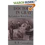 Doctors in Gray: The Confederate Medical Service