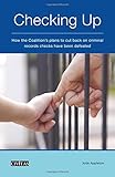 Checking up : how the coalition's plans to cut back on criminal records checks have been defeated