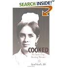 Cooked: An Inner City Nursing Memoir by Carol Karels