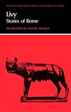 Livy: Stories of Rome (Translations from Greek and Roman Authors)
