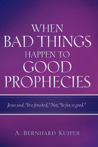 When Bad Things Happen To Good Prophecies under Prophecy in The Books Store