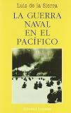 Guerra naval en el pacifico, la (Viajes Y Expediciones)