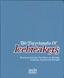 The Encyclopedia of Icebreakers: Structured Activities That Warm-Up, Motivate, Challenge, Acquaint and Energize, Package