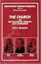 The Church and Her Fellowship, Ministry and Governance (Confessional Lutheran Dogmatics, Vol 9)