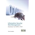 Information Security Risk Management - Handbook for ISO/IEC 27001