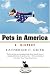 Pets in America: A History
