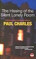 The Hissing of the Silent Lonely Room (A Christy Kennedy Mystery) (Christy Kennedy Mystery)