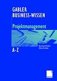 Gabler Business-Wissen, Projektmanagement A-Z