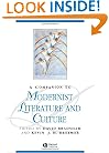 A Companion to Modernist Literature and Culture (Blackwell Companions to Literature and Culture)