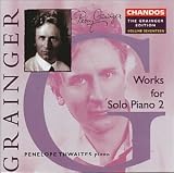 Review Chandos  / Grainger: Works for Solo Piano Vol.2