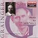 Grainger Edition, Vol. 17: Works for Solo Piano 2