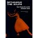 Rethinking the Sylph: New Perspectives on the Romantic Ballet (Studies in Dance History)