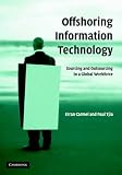 Offshoring Information Technology: Sourcing and Outsourcing to a Global Workforce 41WZMQ3JHHL. SL160 Offshoring Information Technology: Sourcing and Outsourcing to a Global Workforce