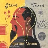 Revue Steve Turre  / Rhythm Within