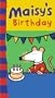 Maisy: Maisy's Birthday [VHS]