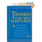 Tanakh: The Holy Scriptures--The New JPS Translation According to the Traditional Hebrew Text by JPS