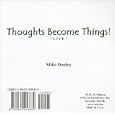 Thoughts Become Things! Live