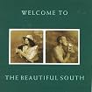 Welcome to the Beautiful South