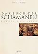 Das Buch der Schamanen, Europa und Asien