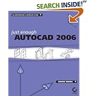 Click here to buy Just Enough AutoCAD 2006 (Just Enough) by  George Omura.