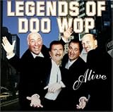 Legends Of Doo Wop Alive