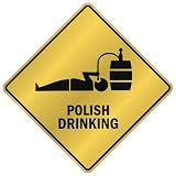 ONLY  POLISH DRINKING  CROSSING SIGN COUNTRY POLAND
