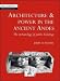Architecture and Power in the Ancient Andes: The Archaeology of Public Buildings (New Studies in Archaeology)