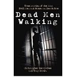 Dead men walking : true stories of the most evil men and women on death row