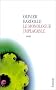 Le Monologue implacable : Eclats, fragments et aphorismes