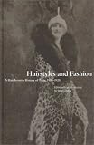 Review Berg Publishers  / Hairstyles and Fashion: A Hairdresser's History of Paris, 1910-1920 (Dress, Body, Culture)